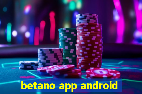 betano app android